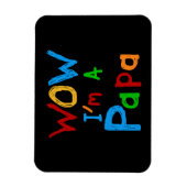 Wow ich bin Papa Tshirts und GIfts Magnet (Vertikal)