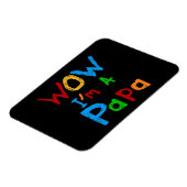 Wow ich bin Papa Tshirts und GIfts Magnet (Linke Seite)