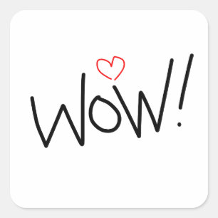 Wow! Liebe es! Quadratischer Aufkleber