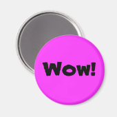 Wow! Magnet (Vorderseite/Rückseite)