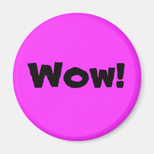 Wow! Magnet (Vorne)