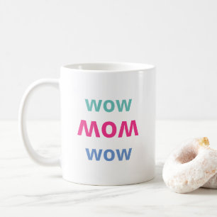 Wow Mama Muttertag Kaffeetasse