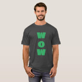 Wow T-Shirt (Vorne ganz)