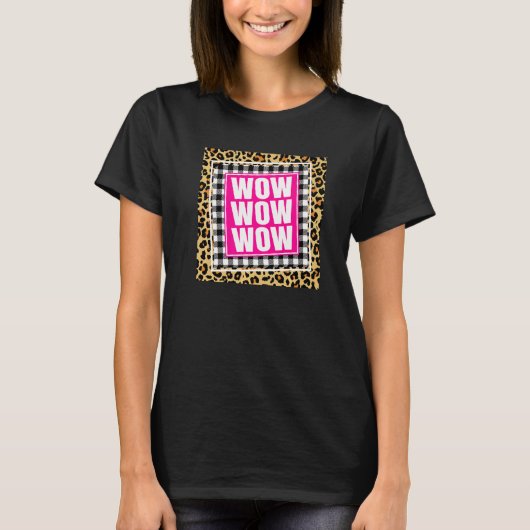 Wow Wow Wow Wow Free Day T-Shirt (Vorderseite)