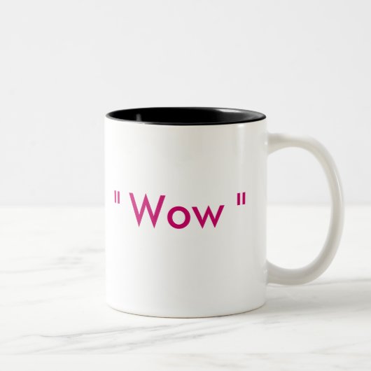 "Wow " Zweifarbige Tasse (Rechts)