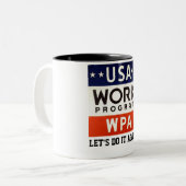 WPA-Arbeiten Progrerss Admin. LASSEN SIE US Zweifarbige Tasse (Vorderseite Links)