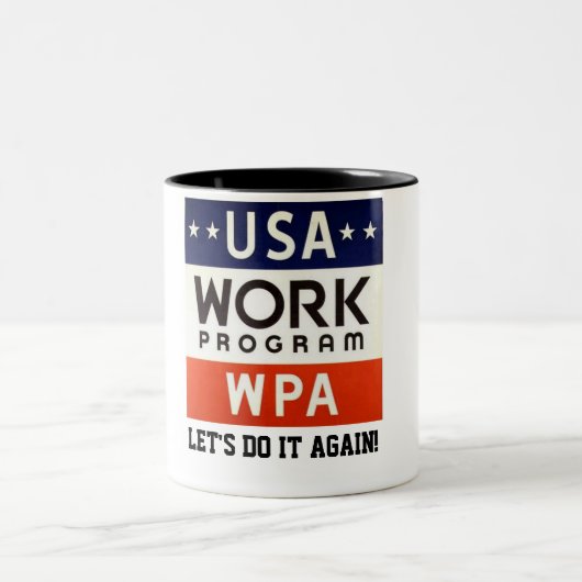 WPA-Arbeiten Progrerss Admin. LASSEN SIE US Zweifarbige Tasse (Mittel)