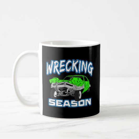 Wracking Season Demolition Derby Kaffeetasse (Links)