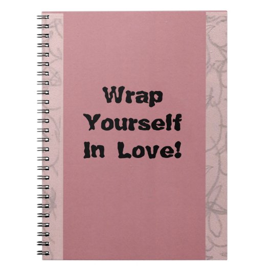Wrap dich in die Liebe! Notizblock (Vorderseite)
