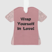 Wrap dich in die Liebe! Ornament (Vorderseite)