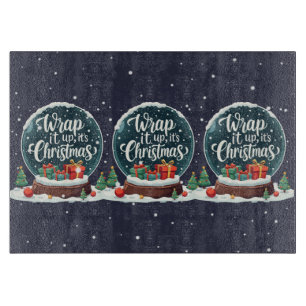 Wrap It Up It's Christmas Snow Globe Design Schneidebrett