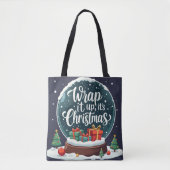 Wrap It Up It's Christmas Snow Globe Design Tasche (Vorderseite)