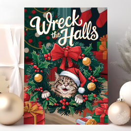 Wreck the Halls Funny Cat Christmas Card Feiertagskarte