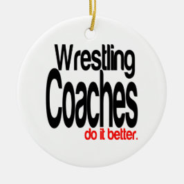 Wrestling Coaches machen es besser Keramikornament