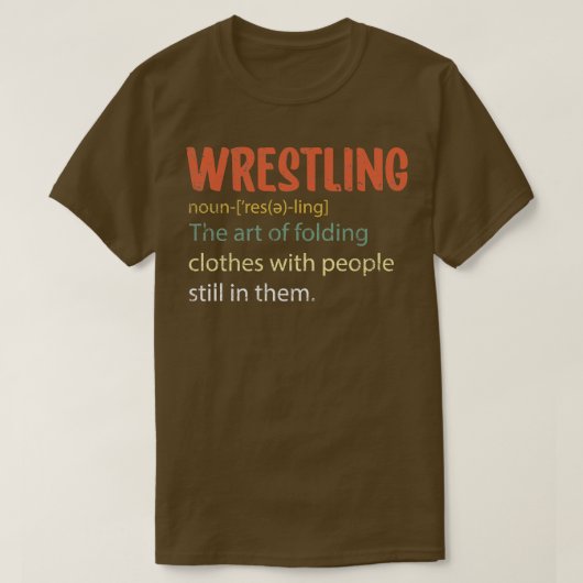 Wrestling-Definition T-Shirt (Design vorne)
