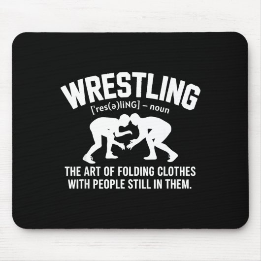 Wrestling Funny Definition The Art Of Folding Clot Mousepad (Vorne)