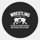 Wrestling Funny Definition The Art Of Folding Clot Runder Aufkleber (Vorderseite)