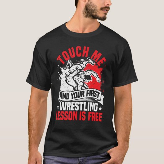 Wrestling Funny First Lesson in Wrestling T-Shirt (Vorderseite)