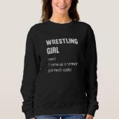 Wrestling Girl Definition Wrestling Women Sweatshirt (Vorderseite)