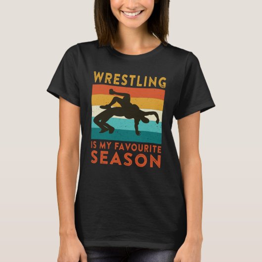 Wrestling Is My Favourite Season T-Shirt (Vorderseite)