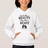 Wrestling: Look like a beauty play like a beast. Hoodie (Vorderseite)