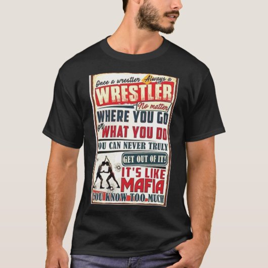 Wrestling Sprichwort T-Shirt (Vorderseite)