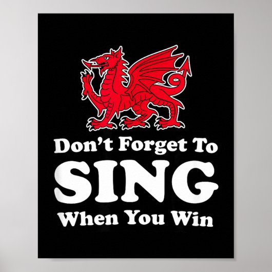 Wrexham Don't Forget To Sing When You Win Red Drag Poster (Vorne)
