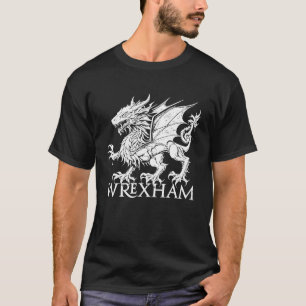 Wrexham Wales Roter Drache Walisische Flagge Wrecs T-Shirt