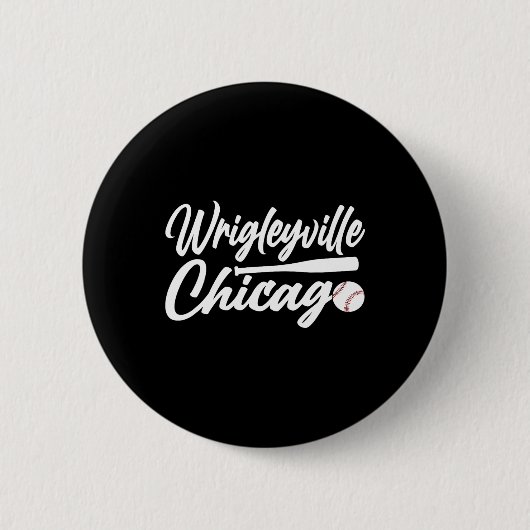 Wrigleyville Chicago Baseball American Button (Vorderseite)