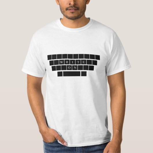 Write On - Geschenke für angehende Schriftsteller T-Shirt (Vorderseite)