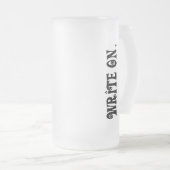 Write On (VER 3) Mattglas Bierglas (VorderseiteRechts)
