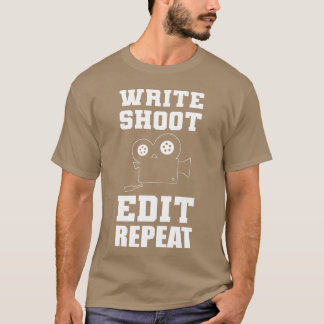 Write Shoot Edit Editor in Chief Gift family T-Shirt