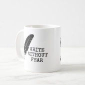 Write Without Fear Edit Without Mercy Writers Kaffeetasse (Vorderseite Links)