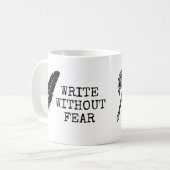 Write Without Fear Edit Without Mercy Writers Kaffeetasse (Vorderseite Links)