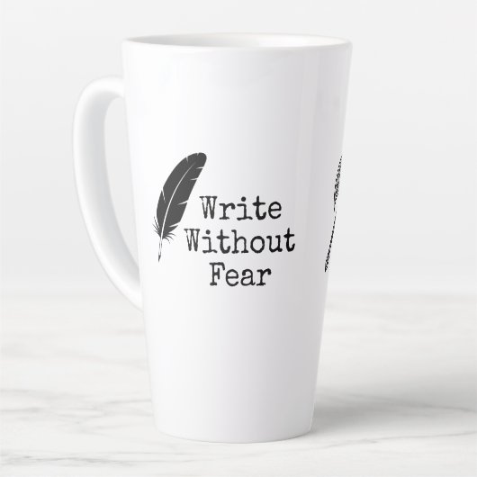 Write Without Fear Edit Without Mercy Writers Milchtasse (Linke Ecke)