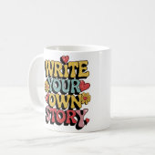 Write Your own Story Kaffeetasse (Vorderseite Links)