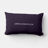 Writer Cry Cushion Lendenkissen (Rückseite)