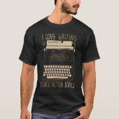 Writer I Liebe Writing Science Fiction Novels Typ T-Shirt (Vorderseite)