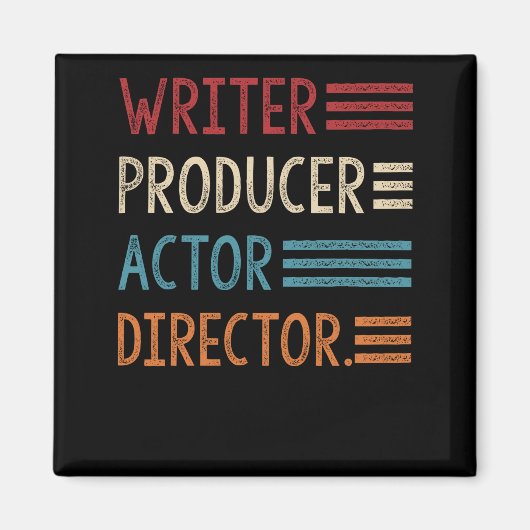 Writer Producer Actor Director Filmmaker Gifts Magnet (Vorne)