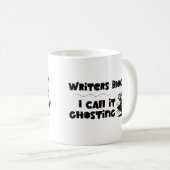 Writer's Block ist Ghosting Kaffeetasse (VorderseiteRechts)