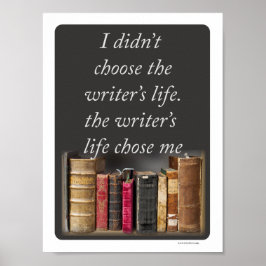Writers Life Epic Quote Poster