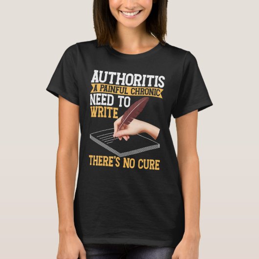 Writing For Authors And Writers 1 T-Shirt (Vorderseite)
