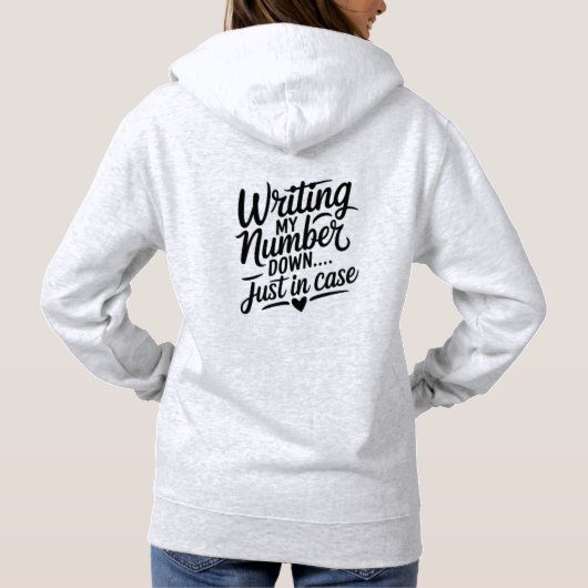 Writing My Digital Down Just in Case Wird Cute Fli Hoodie (Rückseite)