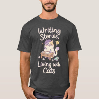 Writing Stories Living with Cats Cute Writer Cat r T-Shirt