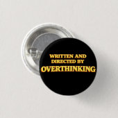 Written and Directed by Overthinking Button (Vorne & Hinten)