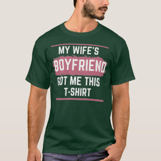 WSB Meine Freundin von Wifes Got mir dieses Shirt