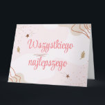 Wszystkiego Najlepszego Polnische Geburtstagskarte Karte<br><div class="desc">Personalisierbare Geburtstagskarte in polnisch für Ihre Familie und Lieben. Für Ihre polnische Familie individuell anpassbare Grußkarte am Tag.</div>