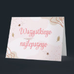 Wszystkiego Najlepszego Polnische Geburtstagskarte Karte<br><div class="desc">Personalisierbare Geburtstagskarte in polnisch für Ihre Familie und Lieben. Für Ihre polnische Familie individuell anpassbare Grußkarte am Tag.</div>