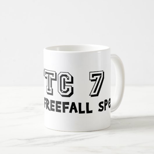 WTC 7 fiel bei freier Sturzgeschwindigkeit Kaffeetasse (VorderseiteRechts)