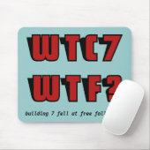 WTC 7 WTF auf blau Mousepad (Mit Mouse)